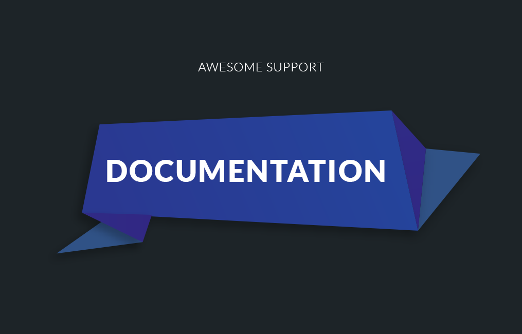 Awesome support | Documentation and Knowledgebase