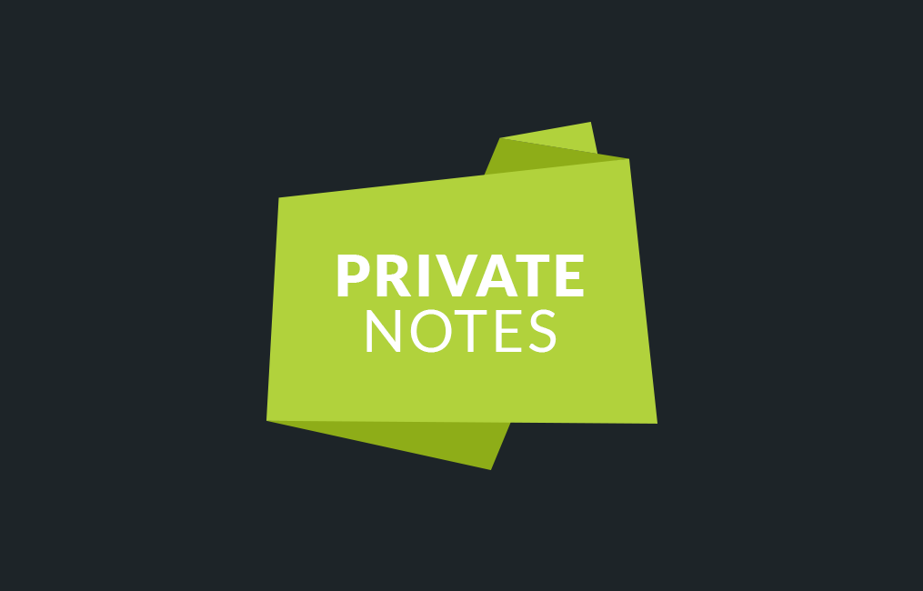 Awesome support | Private Notes