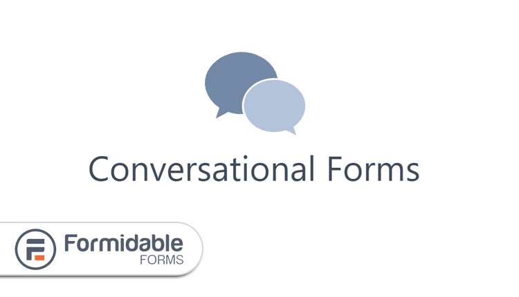 Formidable forms | Conversational Forms / Chat