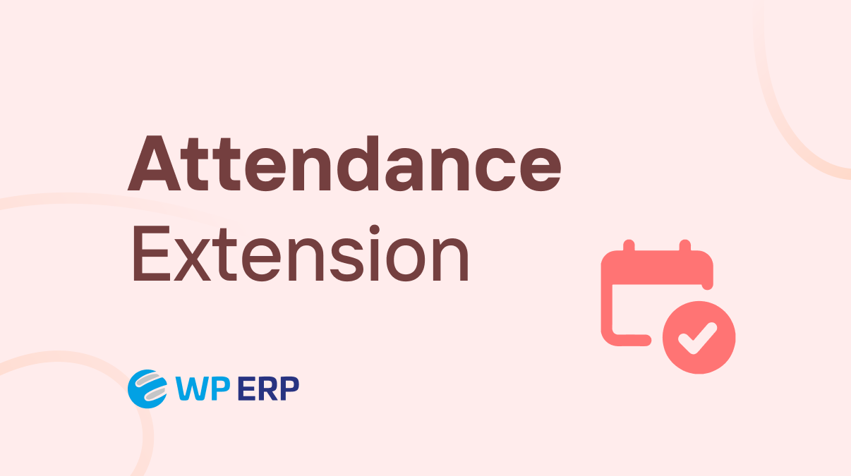 Wp erp | Attendance