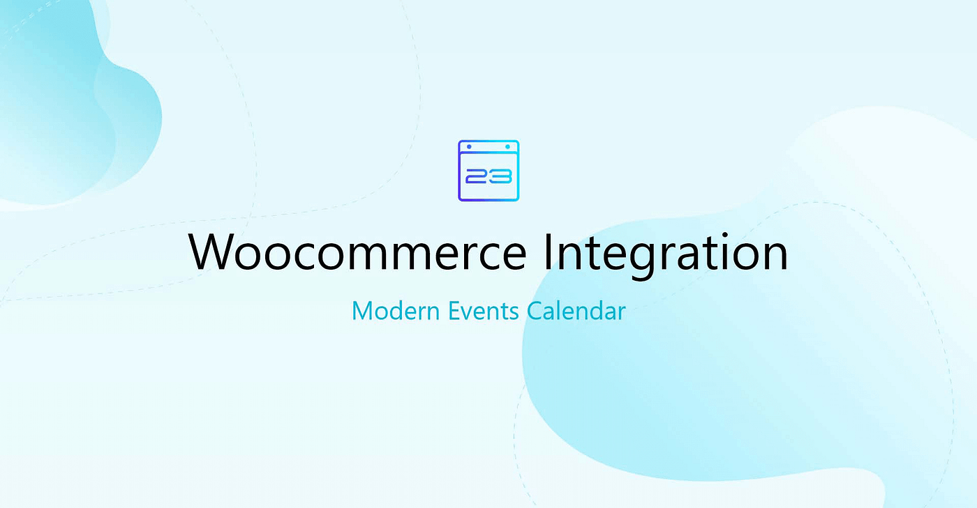 Modern events calendar | WooCommerce Integration