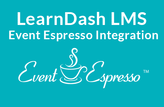 Learndash | Event Espresso Integration