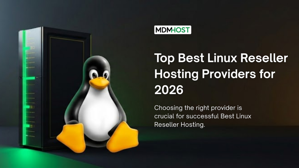 Top Best Linux Reseller Hosting Providers for 2026